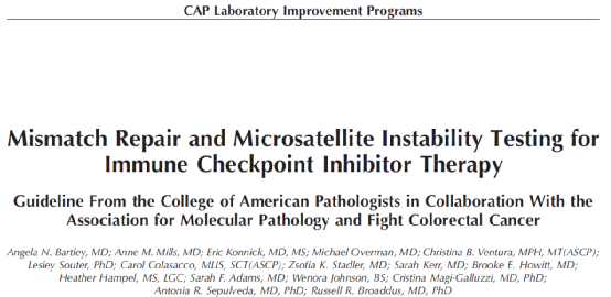 CAP發(fā)布擬進(jìn)行免疫治療患者的dMMR、MSI檢測指南